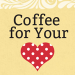 Coffee-for-Your-Heart-150